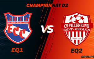 MATCH SENIOR 1 - CHAMPIONNAT D2 - ECC VS VILLENEUVE CS2