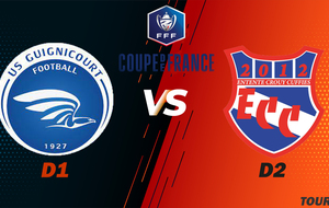 COUPE DE FRANCE 2022-2023 - GUIGNICOURT (D1) VS ECC (D2)