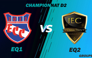 MATCH SENIOR 1 - CHAMPIONNAT D2 - DOM - ECC1 VS CHATEAU THIERRY IEC2