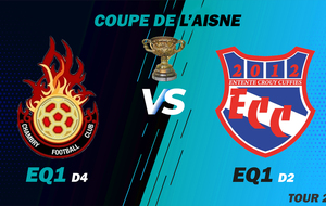COUPE DE L'AISNE - TOUR 2 - DOM - ECC1 (D2) VS CHAMBRY FC1 (D4)