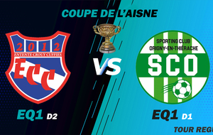 COUPE DE L'AISNE - SENIOR 1 - TOUR R - DOM - ECC1 (D2) VS ORIGNY EN THIERACHE SC1 (D1)