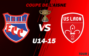 COUPE DE L'AISNE - U14-15 - TOUR 3 - DOM - ECC.U14-15 VS LAON US