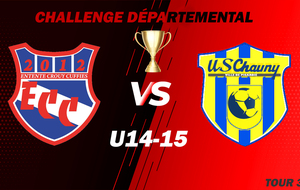 CHALLENGE DEPARTEMENTAL U15 - TOUR 3 - DOM - ECC.U14-15 VS CHAUNY US 