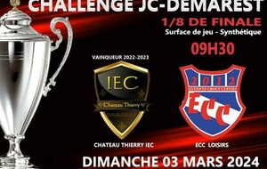 CHALLENGE JC DEMAREST - 1/8EME DE FINALE - EXT - CHATEAU THIERRY IEC VS ECC LOISIRS 