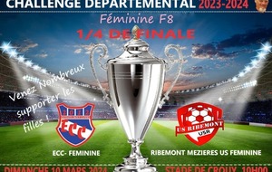 CHALLENGE DEPARTEMENTAL - FÉMININES F8 - 1/4 FINALE - DOM - ECC.F VS RIBEMONT MEZIERES US