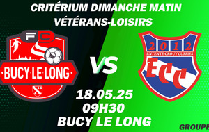 MATCH VÉTÉRANS-LOISIRS - CDM - EXT - BUCY LE LONG FC VS ECC.VL