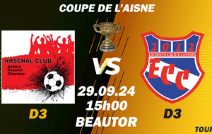 COUPE DE L'AISNE - TOUR 3 - EXT - ARSENAL CLUB (D3) VS ECC (D3)