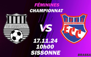 MATCH FÉMININES - BRASSAGE - EXT - SISSONNE US VS ECC.F